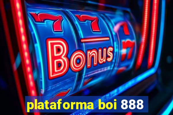 plataforma boi 888